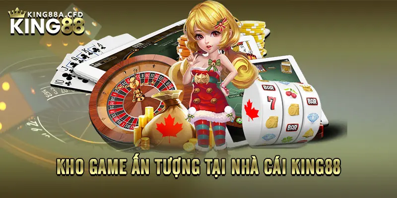 Kho game ấn tượng tại nhà cái KING88